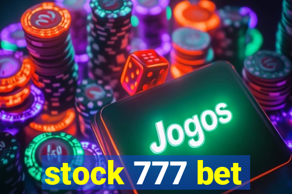 stock 777 bet